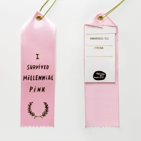 I Survived Millennial Pink - Award Ribbon Card